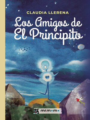cover image of Los Amigos de El Principito